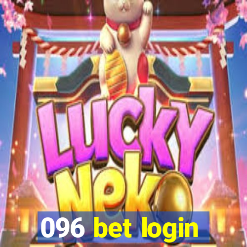 096 bet login